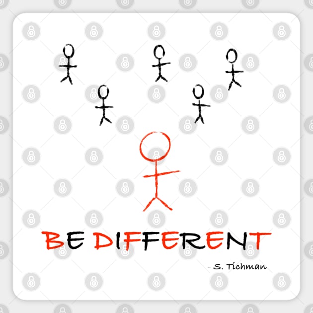 Be Different Magnet by Witty Things Designs